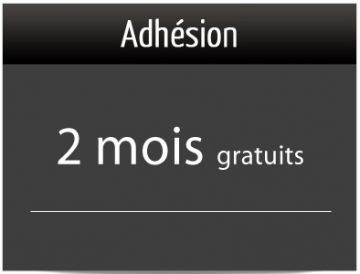 Adh&eacute;sion 2 mois gratuits