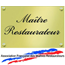 Restaurants du label Maîtres restaurateurs, sélection du club Les plaisirs Gourmands 