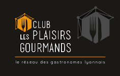 Réseau d'affaires gastronomique à Lyon, Club Les Plaisirs Gourmands